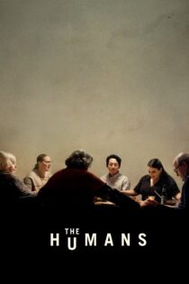 دانلود فیلم The Humans 2021 بدون سانسور با پخش آنلاین
