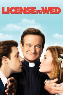 دانلود فیلم License to Wed 2007 بدون سانسور با پخش آنلاین
