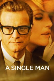 دانلود فیلم A Single Man 2009 بدون سانسور با پخش آنلاین