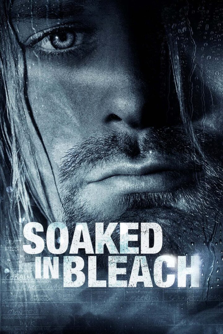 دانلود فیلم Soaked in Bleach 2015 بدون سانسور با پخش آنلاین