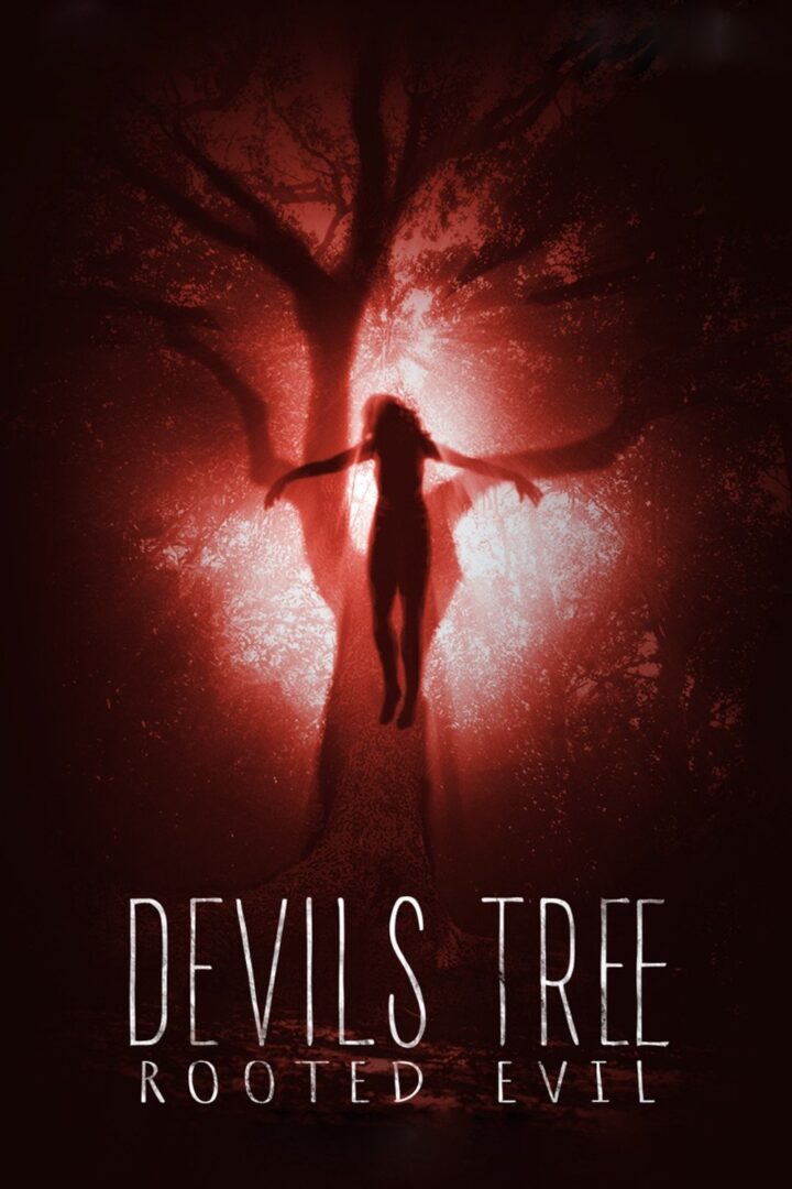 دانلود فیلم Devil’s Tree: Rooted Evil 2018 بدون سانسور با پخش آنلاین
