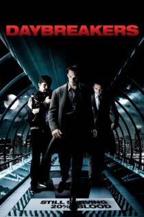 دانلود فیلم Daybreakers 2009 بدون سانسور با پخش آنلاین دانلود فیلم Daybreakers 2009 بدون سانسور با پخش آنلاین