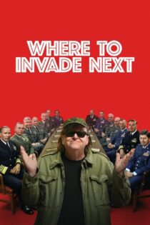 دانلود فیلم Where to Invade Next 2015 بدون سانسور با پخش آنلاین دانلود فیلم Where to Invade Next 2015 بدون سانسور با پخش آنلاین