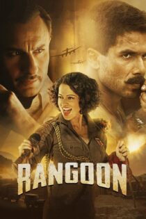 دانلود فیلم Rangoon 2017 بدون سانسور با پخش آنلاین
