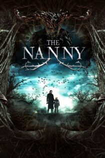 دانلود فیلم The Nanny 2018 بدون سانسور با پخش آنلاین