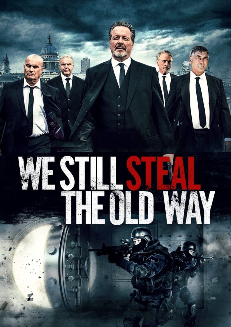دانلود فیلم We Still Steal the Old Way 2016 بدون سانسور با پخش آنلاین