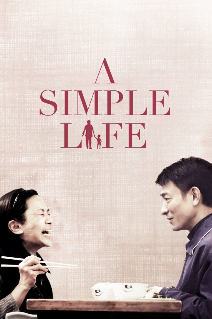 دانلود فیلم A Simple Life 2011 بدون سانسور با پخش آنلاین