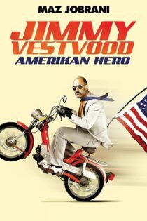 دانلود فیلم Jimmy Vestvood: Amerikan Hero 2016 بدون سانسور با پخش آنلاین دانلود فیلم Jimmy Vestvood: Amerikan Hero 2016 بدون سانسور با پخش آنلاین