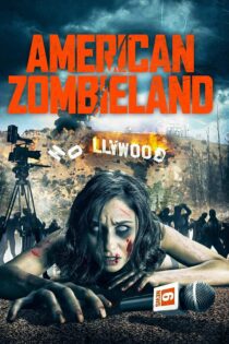 دانلود فیلم American Zombieland 2020 بدون سانسور با پخش آنلاین دانلود فیلم American Zombieland 2020 بدون سانسور با پخش آنلاین