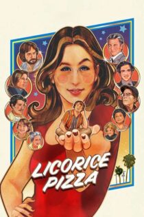 دانلود فیلم Licorice Pizza 2021 بدون سانسور با پخش آنلاین دانلود فیلم Licorice Pizza 2021 بدون سانسور با پخش آنلاین
