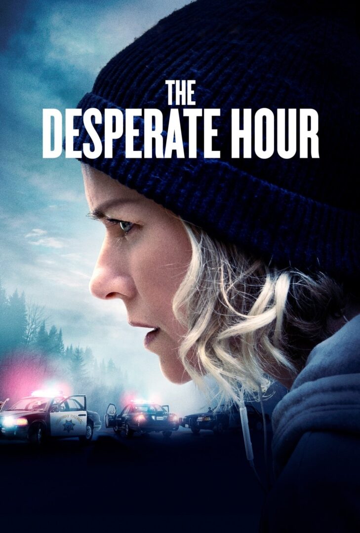 دانلود فیلم The Desperate Hour 2021 بدون سانسور با پخش آنلاین