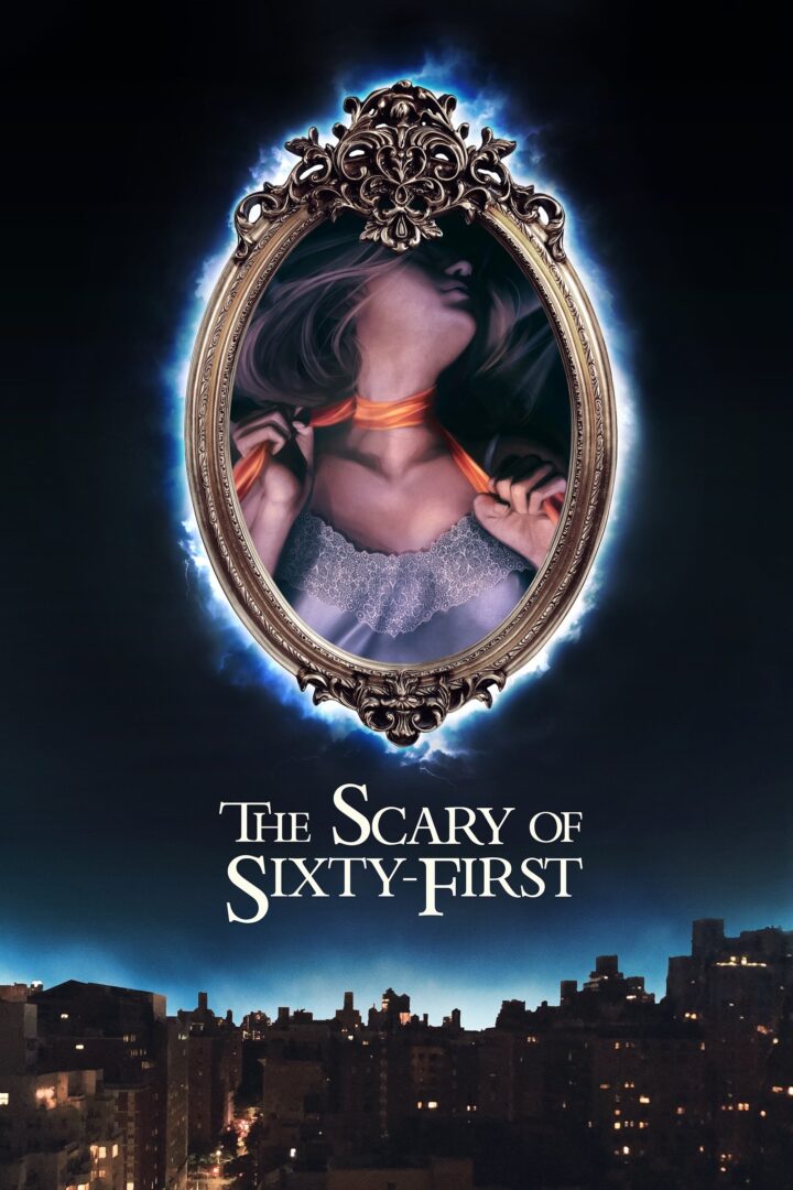دانلود فیلم The Scary of Sixty-First 2021 بدون سانسور با پخش آنلاین
