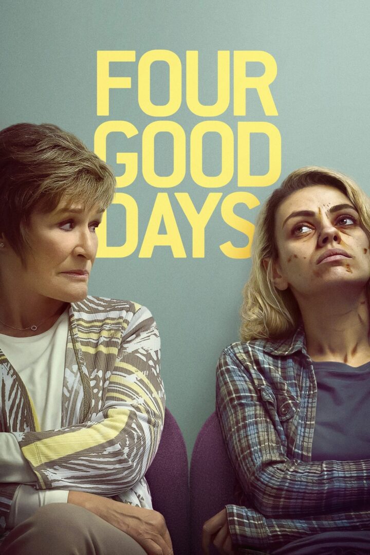 دانلود فیلم Four Good Days 2020 بدون سانسور با پخش آنلاین