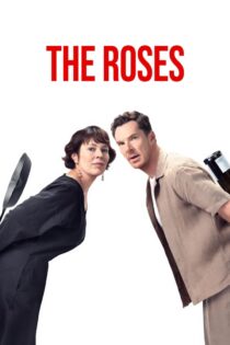 دانلود فیلم The Roses 2025 بدون سانسور