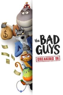 دانلود انیمیشن سریالی The Bad Guys: Bad for Bussines بدون سانسور