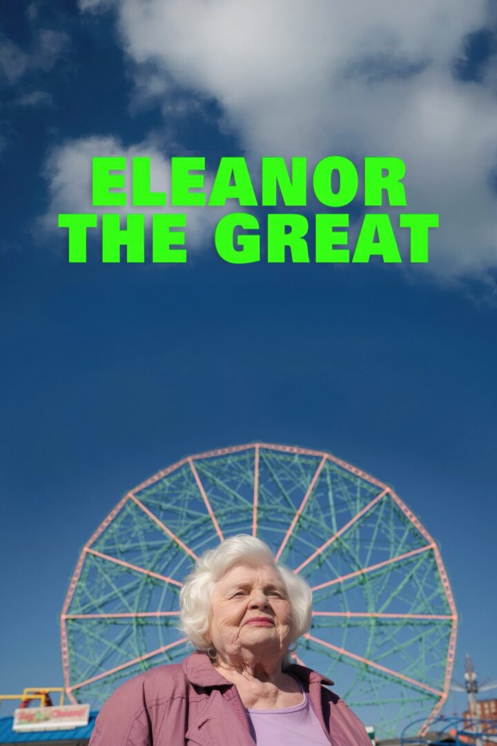 دانلود فیلم Eleanor the Great 2025 بدون سانسور