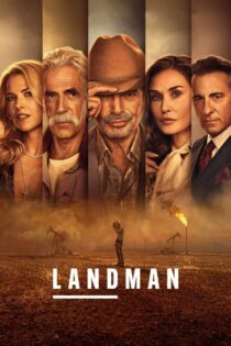دانلود سریال Landman بدون سانسور دانلود سریال Landman بدون سانسور