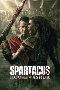 دانلود سریال Spartacus: House of Ashur بدون سانسور