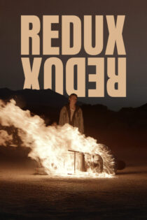 دانلود فیلم Redux Redux 2025 بدون سانسور دانلود فیلم Redux Redux 2025 بدون سانسور