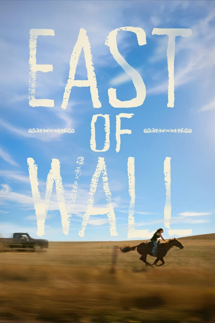 دانلود فیلم East of Wall 2025 بدون سانسور