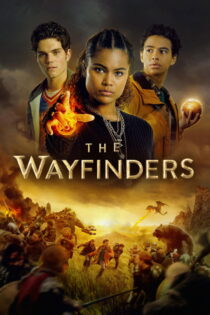 دانلود سریال The Wayfinders بدون سانسور دانلود سریال The Wayfinders بدون سانسور