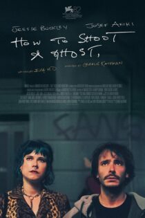دانلود فیلم How to Shoot a Ghost 2025 بدون سانسور دانلود فیلم How to Shoot a Ghost 2025 بدون سانسور