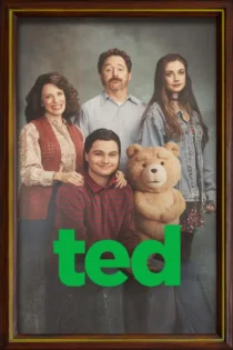 دانلود سریال Ted بدون سانسور