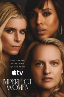 دانلود سریال Imperfect Women بدون سانسور