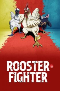 دانلود انیمه Rooster Fighter بدون سانسور