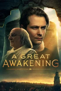 دانلود فیلم A Great Awakening 2026 بدون سانسور