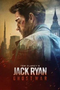 دانلود فیلم Tom Clancy’s Jack Ryan: Ghost War 2026 بدون سانسور