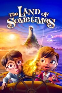 دانلود انیمیشن The Land of Sometimes 2026 بدون سانسور دانلود انیمیشن The Land of Sometimes 2026 بدون سانسور