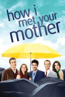 دانلود سریال How I Met Your Mother بدون سانسور