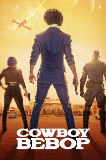 دانلود سریال Cowboy Bebop بدون سانسور