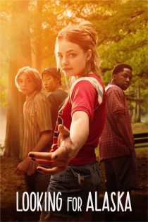 دانلود سریال Looking for Alaska بدون سانسور