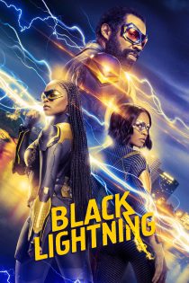 دانلود سریال Black Lightning بدون سانسور دانلود سریال Black Lightning بدون سانسور