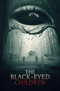 دانلود فیلم The Black-Eyed Children 2025 بدون سانسور