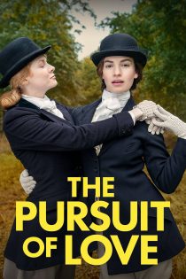 دانلود سریال The Pursuit of Love بدون سانسور