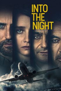 دانلود سریال Into the Night بدون سانسور