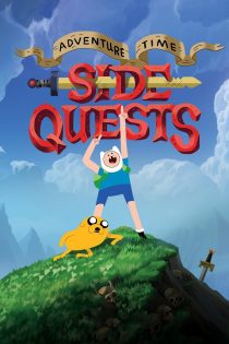 دانلود انیمیشن Adventure Time: Side Quests بدون سانسور